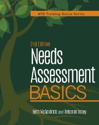 Needs Assessment Basics, 2nd Edition - Beth McGoldrick, Deborah Tobey