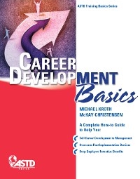 Career Development Basics - Michael Kroth, McKay Christensen