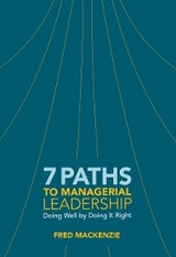 7 Paths to Managerial Leadership - Fred MacKenzie
