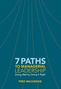 7 Paths to Managerial Leadership