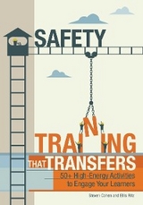 Safety Training That Transfers -  Steven Cohen,  Ellis Ritz
