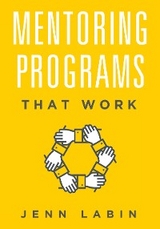 Mentoring Programs That Work - Jenn Labin