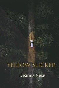Yellow Slicker - Deanna Nese