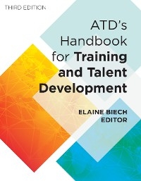 ATD's Handbook for Training and Talent Development - 
