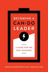 Becoming a Can-Do Leader - Frank Satterthwaite, Jamie Millard