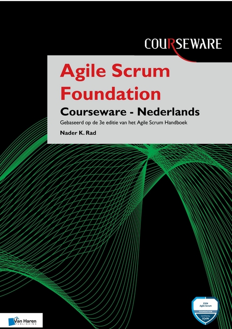 Agile Scrum Foundation Courseware - Nederlands - Nader K. Rad