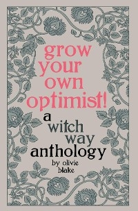 Grow Your Own Optimist!