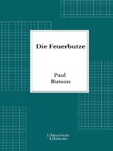 Die Feuerbutze - Paul Busson