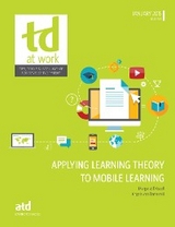 Applying Learning Theory to Mobile Learning - Margaret Driscoll and Angela van Barneveld