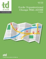 Guide Organizational Change With ADDIE - Eric Nalian