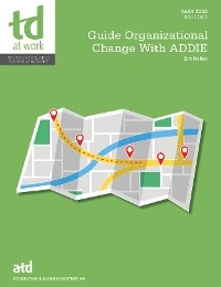 Guide Organizational Change With ADDIE - Eric Nalian