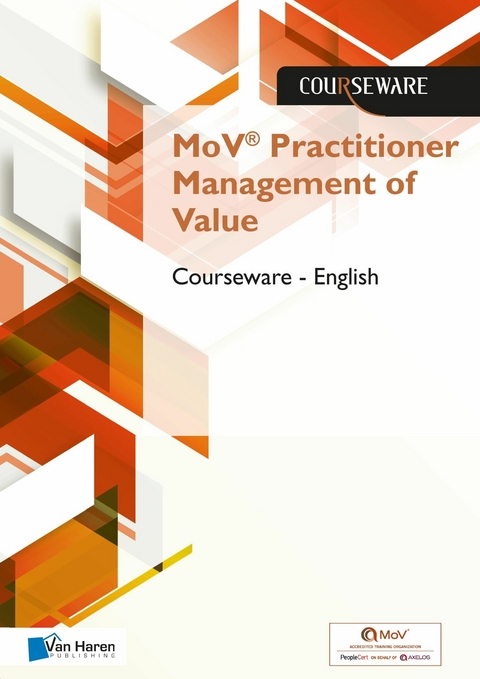 MoV® Practitioner Management of Value Courseware – English - Mark Kouwenhoven