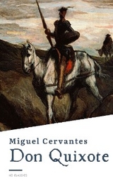 Don Quixote - Miguel Cervantes