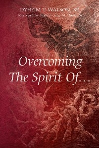 Overcoming The Spirit Of...