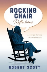 Rocking Chair Reflections - Robert Scott