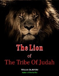 The Lion Of  The Tribe Of Judah