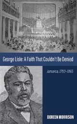 George Lisle: A Faith That Couldn&rsquo;t Be Denied - Doreen Morrison