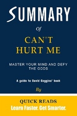 Summary of Can't Hurt Me - Quick Reads