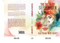 The Sixth of September The Beginning - Alicia Wright