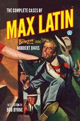 The Complete Cases of Max Latin - Norbert Davis