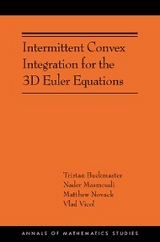 Intermittent Convex Integration for the 3D Euler Equations - Tristan Buckmaster, Nader Masmoudi, Matthew Novack, Vlad Vicol