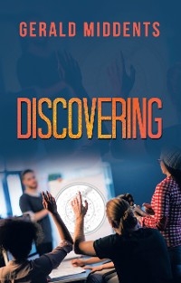 Discovering - Gerald Middents