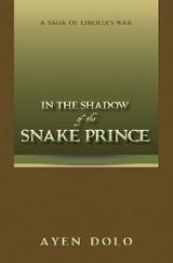 In the Shadow of the Snake Prince - Ayen Dolo