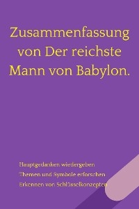 Zusammenfassung von Der reichste Mann von Babylon.