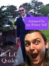 Adopted by my Future Self