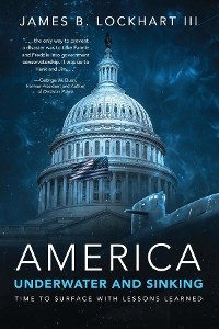 America : Underwater and Sinking -  James B. Lockhart III