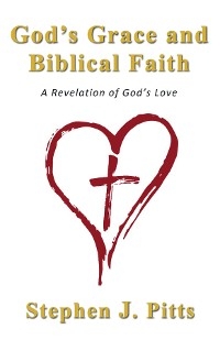 God's Grace and Biblical Faith