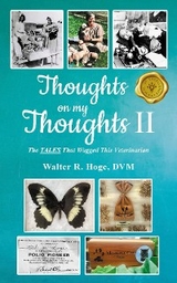 Thoughts on my Thoughts II - Walter R. Hoge