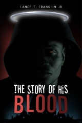 The Story of His Blood - Lance L. Franklin