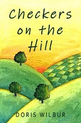 Checkers on the Hill - Doris Wilbur