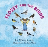 Flossy and the Birds - Craig Davis