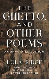 The Ghetto, and Other Poems - Lola Ridge