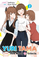 Yuri Tama: From Third Wheel to Trifecta The Second -  toshizou