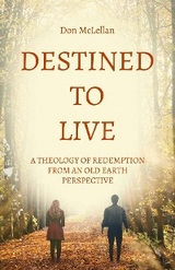 Destined to Live - Don McLellan