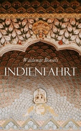 Indienfahrt - Waldemar Bonsels
