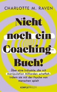 Nicht noch ein Coaching-Buch!