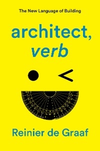 architect, verb.