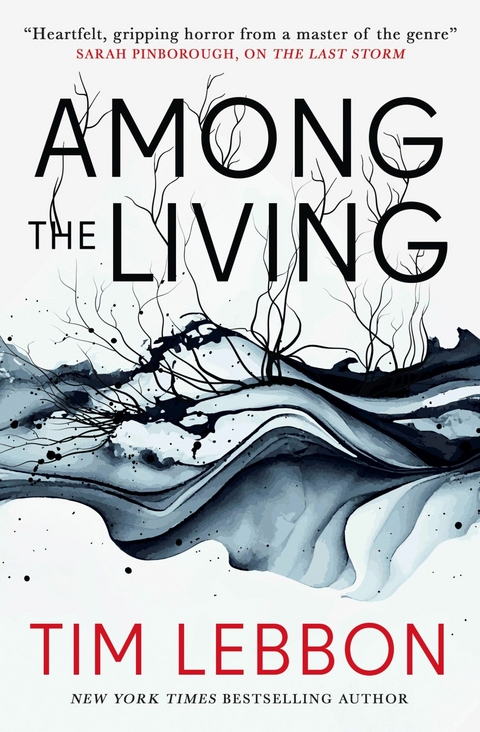 Among the Living -  Tim Lebbon