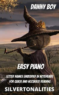 Danny Boy for Easy Piano -  Silvertonalities