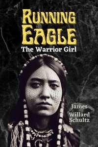 Running Eagle, the Warrior Girl