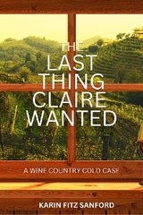 The Last Thing Claire Wanted - Karin Fitz Sanford
