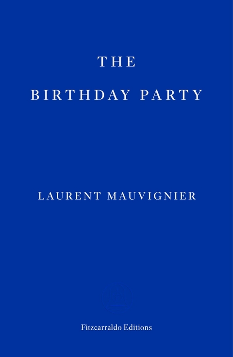 The Birthday Party - Laurent Mauvignier