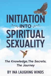Initiation Into Spiritual Sexuality