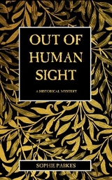 Out of Human Sight - Sophie Parkes