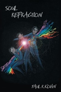 Soul Refraction - Paul R Kohn