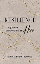 Resilience - Miriam Everett-Jones